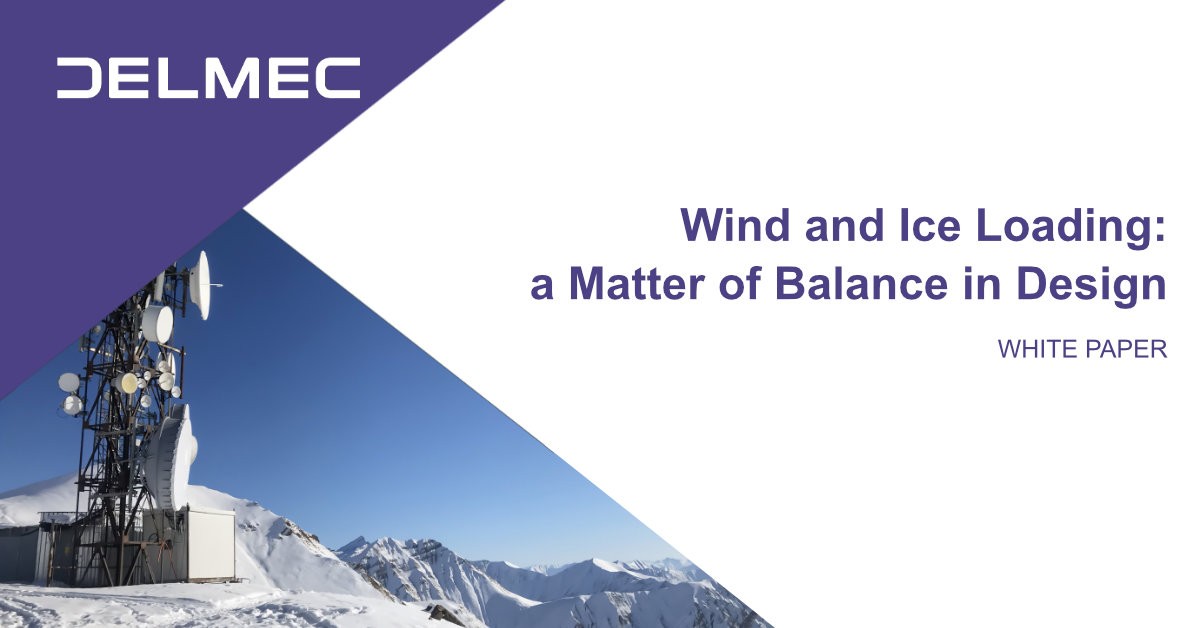 White Paper – Wind and Ice Loading: a Matter of Balance in Design