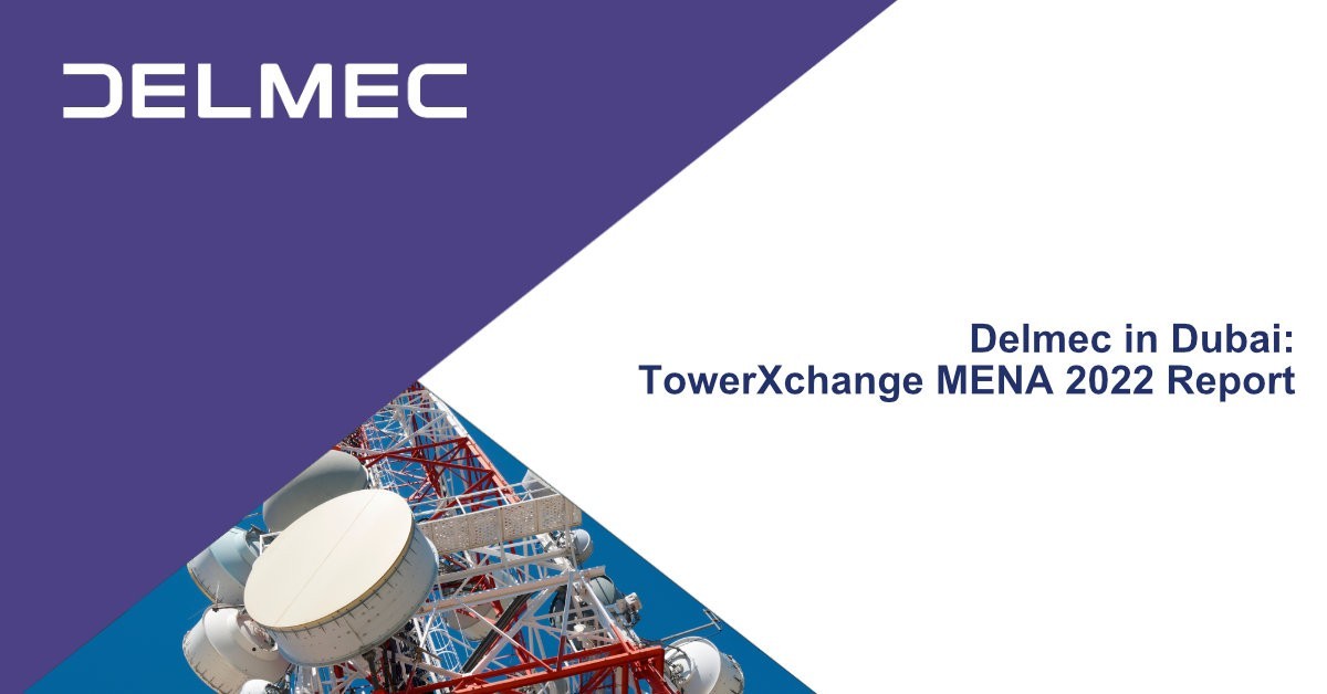 Delmec in Dubai: TowerXChange MENA 2022 Report